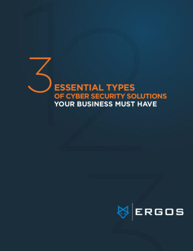 ERGOS 3 Essential types of Cyber Security Solutions eBook cover 386x500 1